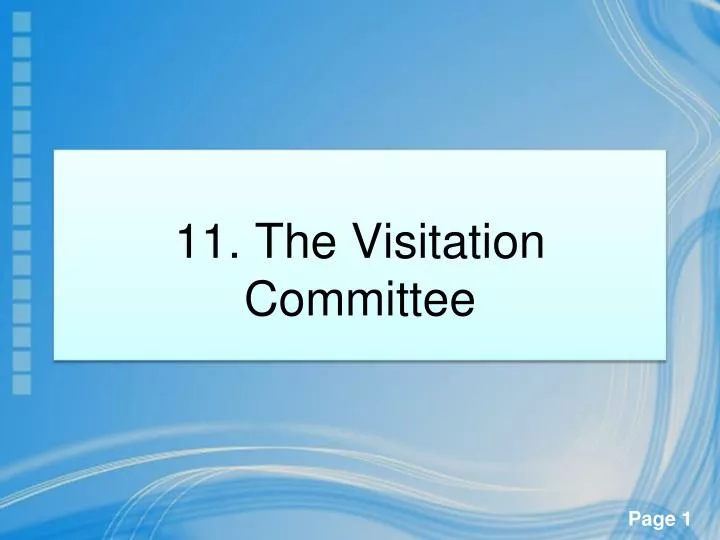 11 the visitation committee