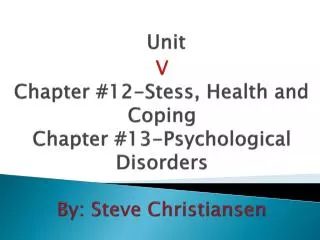 Stress, Health, and Coping-Ch.12
