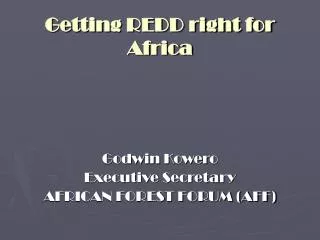 Getting REDD right for Africa