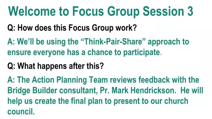 welcome to focus group session 3