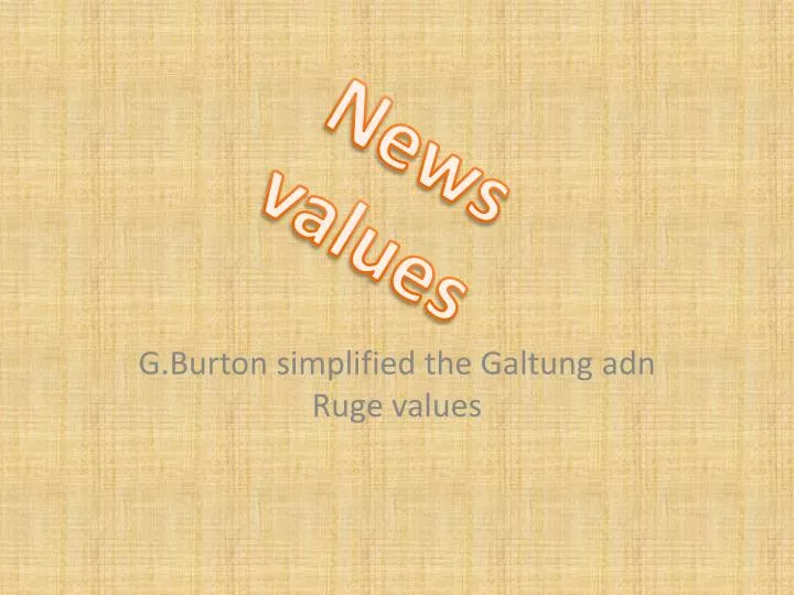 g burton simplified the galtung adn ruge values