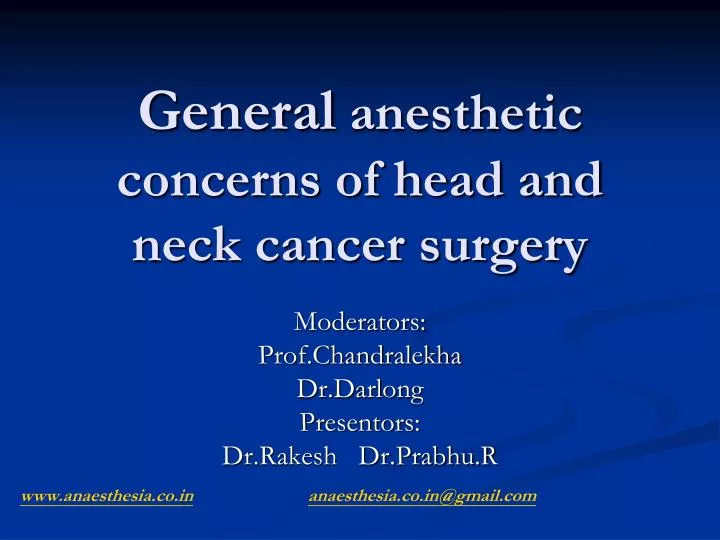 general anesthetic concerns of head and neck cancer surgery