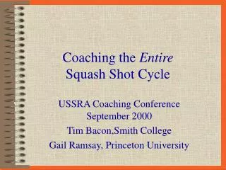 Coaching the Entire Squash Shot Cycle