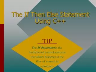 The If Then Else Statement Using C++