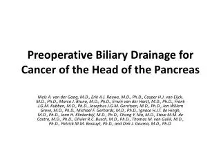 Preoperative Biliary Drainage for Cancer of the Head of the Pancreas