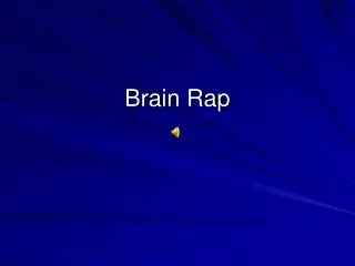 Brain Rap