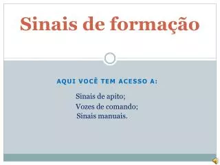 sinais de forma o