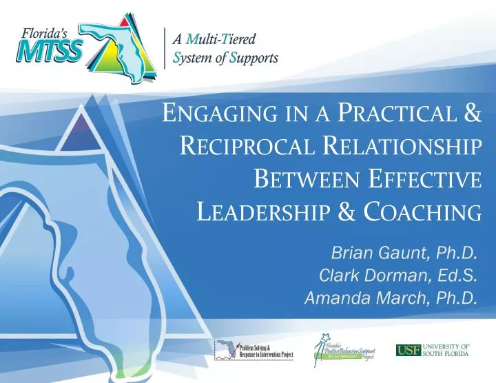 engaging in a practical reciprocal relationship between effective leadership coaching