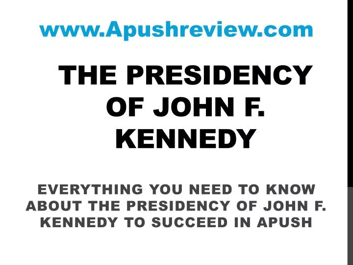 the presidency of john f kennedy