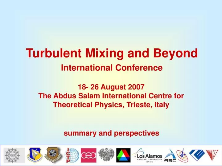 turbulent mixing and beyond international conference