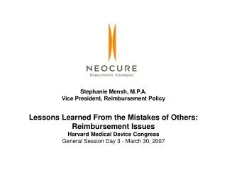 Stephanie Mensh, M.P.A. Vice President, Reimbursement Policy