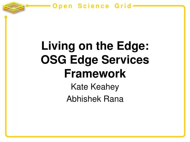 living on the edge osg edge services framework