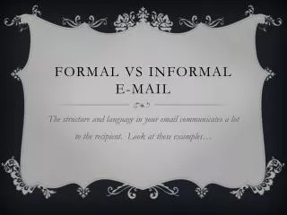 Formal vs Informal E-mail