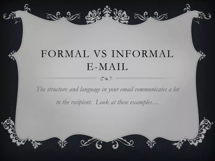 formal vs informal e mail