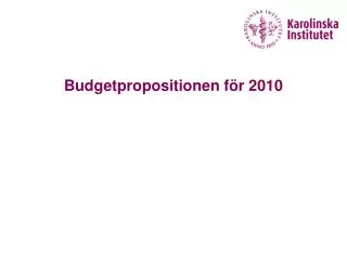 budgetpropositionen f r 2010