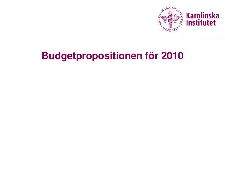 budgetpropositionen f r 2010