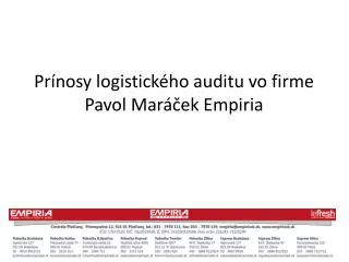 Pr ínosy logistického auditu vo firme Pavol Maráček Empiria