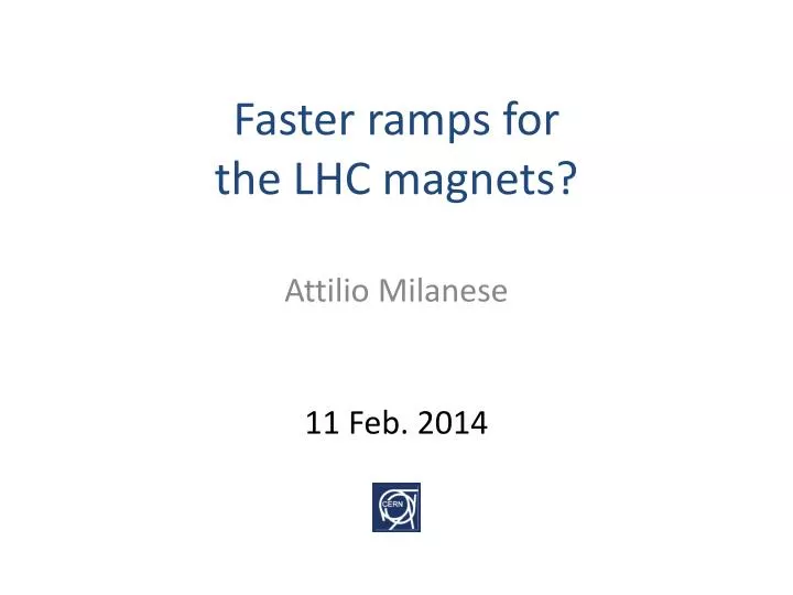 faster ramps for the lhc magnets