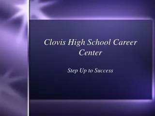 Clovis High School Career Center