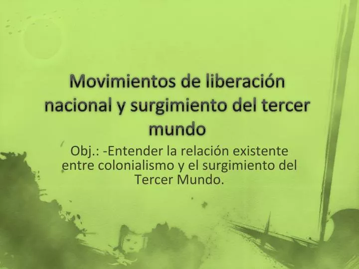 movimientos de liberaci n nacional y surgimiento del tercer mundo