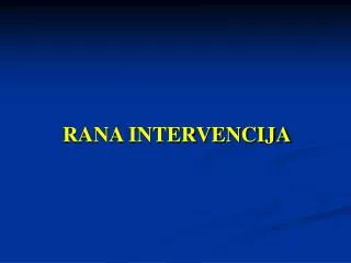 rana intervencija