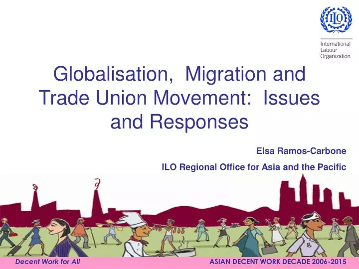 globalisation migration and trade union movement issues and responses