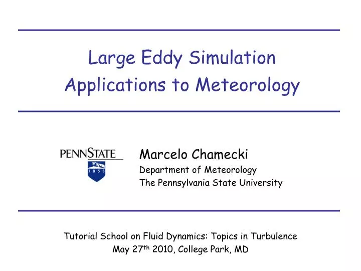 large eddy simulation applications to meteorology