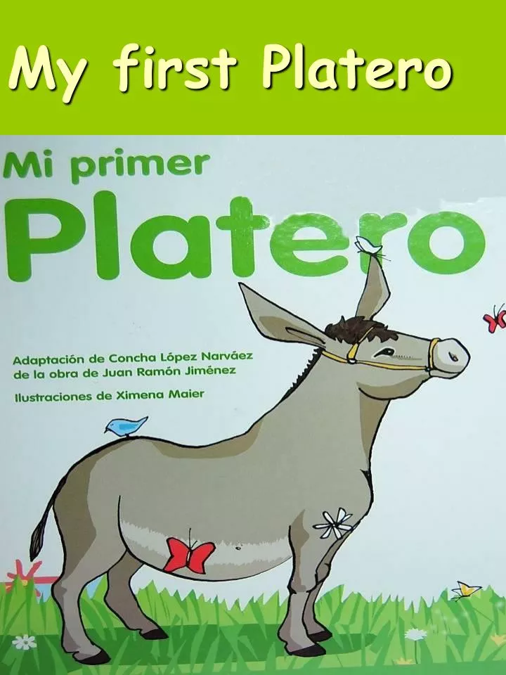 my first platero