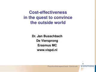 Cost-effectiveness in the quest to convince the outside world