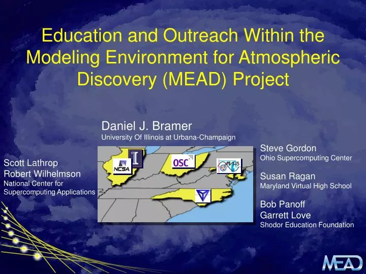 education and outreach within the modeling environment for atmospheric discovery mead project