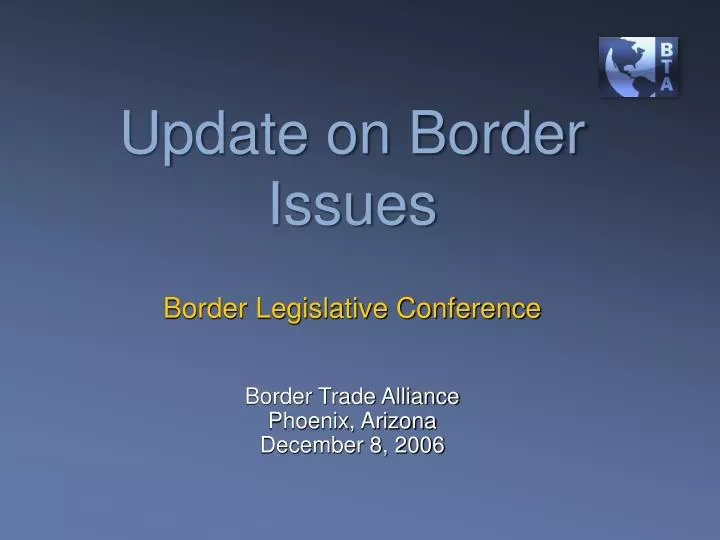 update on border issues