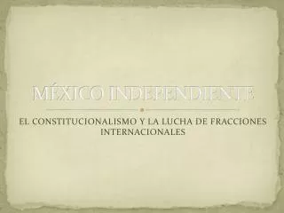m xico independiente