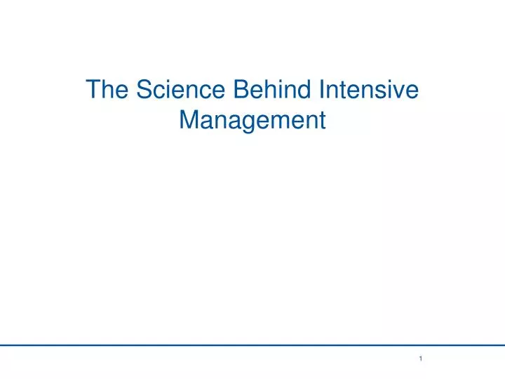 the science behind intensive management