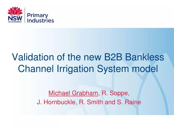 validation of the new b2b bankless channel irrigation system model