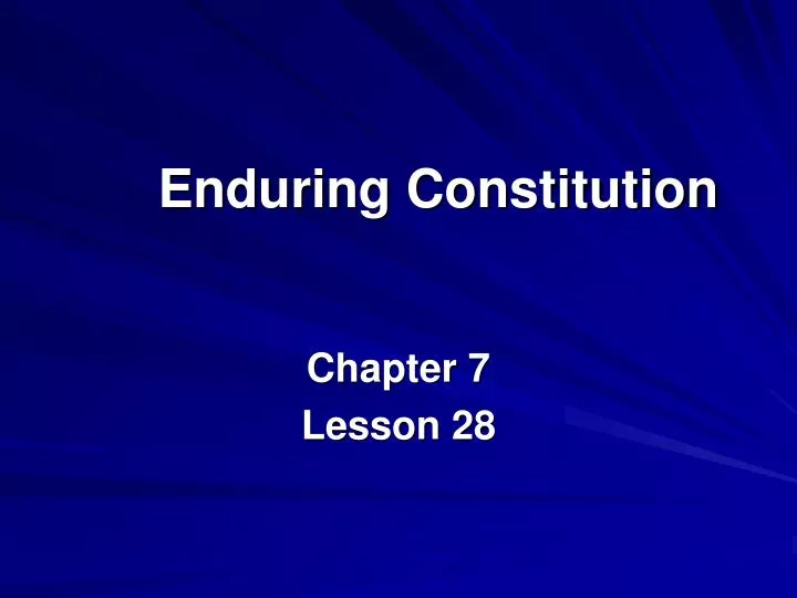 enduring constitution