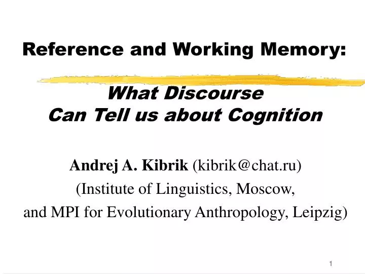 reference and working memory what discourse can tell us about cognition