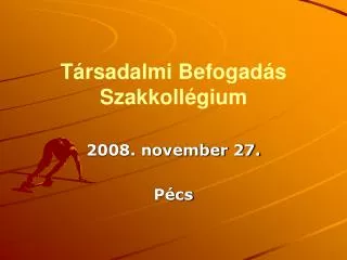 t rsadalmi befogad s szakkoll gium