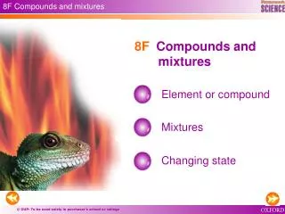 8F Compounds and mixtures