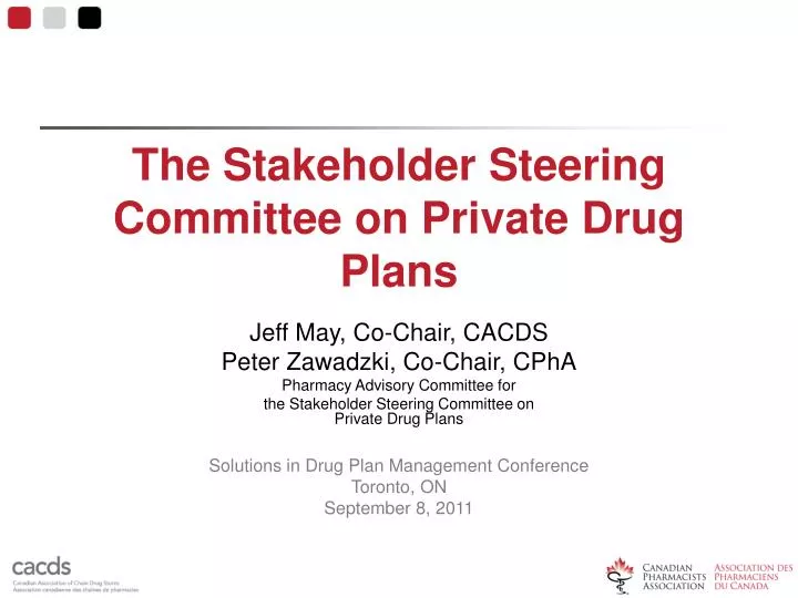 the stakeholder steering committee on private drug plans