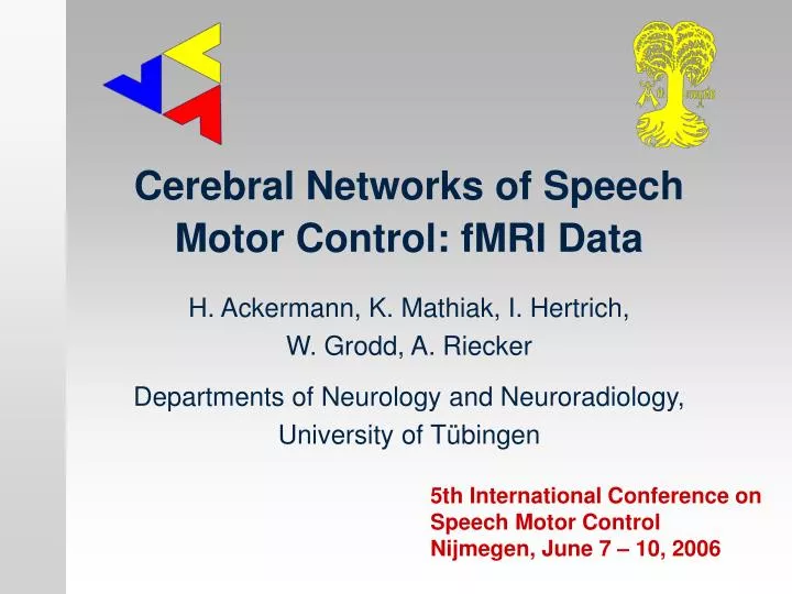 cerebral networks of speech motor control fmri data