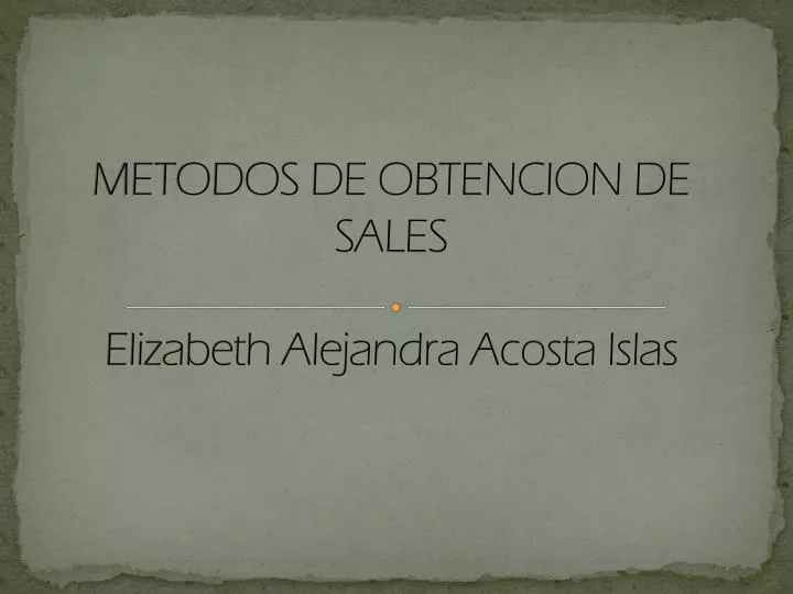 metodos de obtencion de sales elizabeth alejandra acosta islas