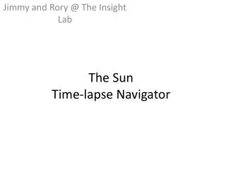 The Sun Time-lapse Navigator