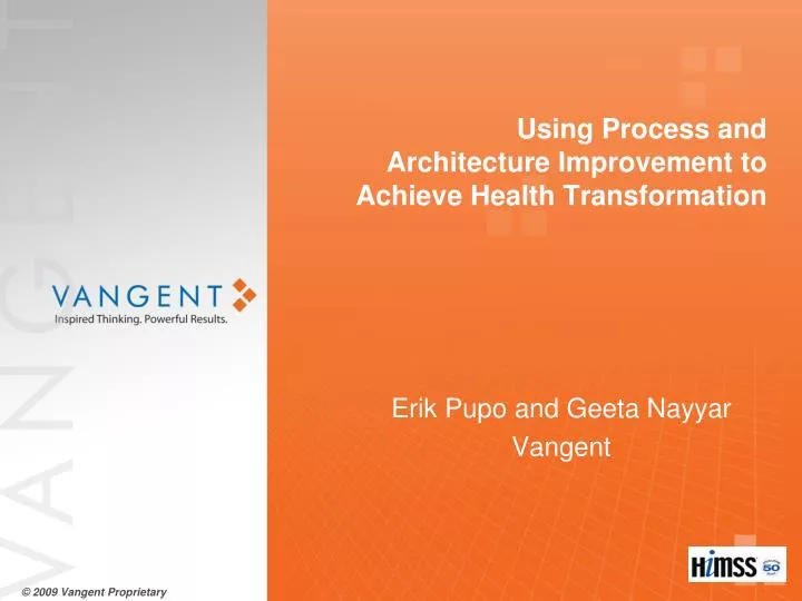 using process and architecture improvement to achieve health transformation
