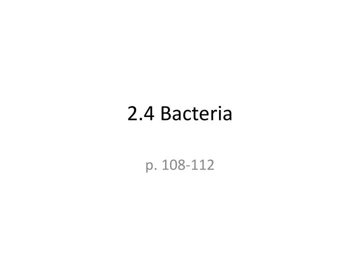 2 4 bacteria