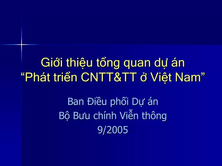 gi i thi u t ng quan d n ph t tri n cntt tt vi t nam