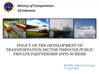 POLICY OF THE DEVELOPMENT OF TRANSPORTATION SECTOR THROUGH PUBLIC PRIVATE PARTNERSHIP (PPP) SCHEME