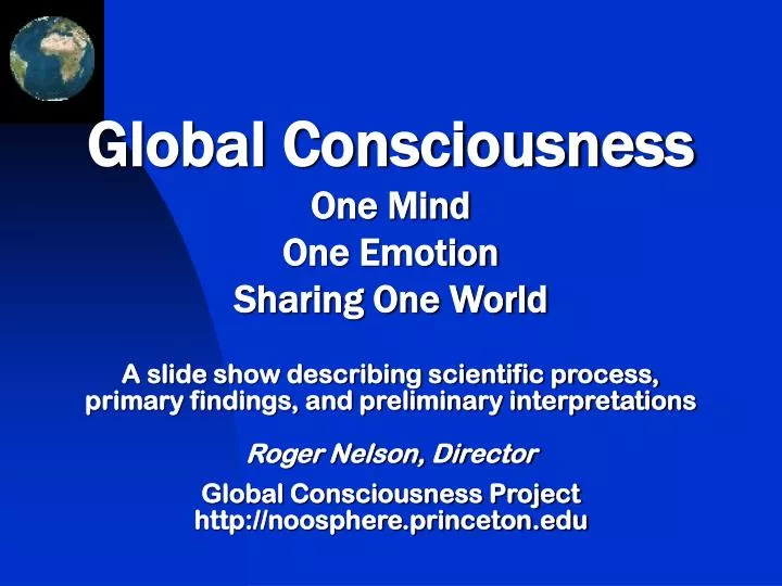 global consciousness one mind one emotion sharing one world