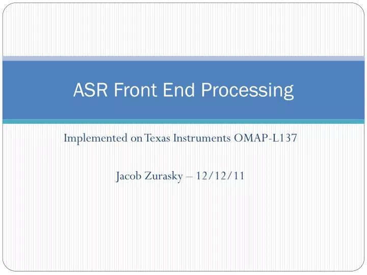 asr front end processing