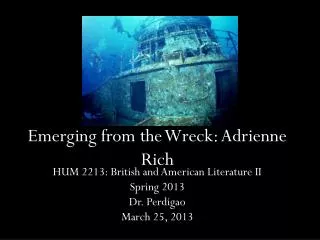 Emerging from the Wreck: Adrienne Rich