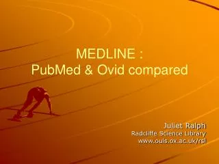 MEDLINE : PubMed &amp; Ovid compared